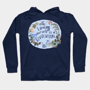 Loving Yourself Is A Revolution Hoodie